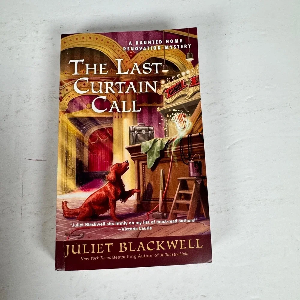 The Last Curtain‎ Call Juliet Blackwell 2020 1st Ed Haunted Home Mystery Berkley